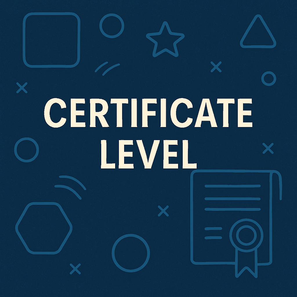 Certificate Level