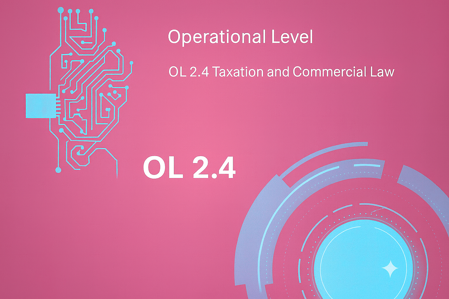 OL 2.4 Taxation & Commercial Law