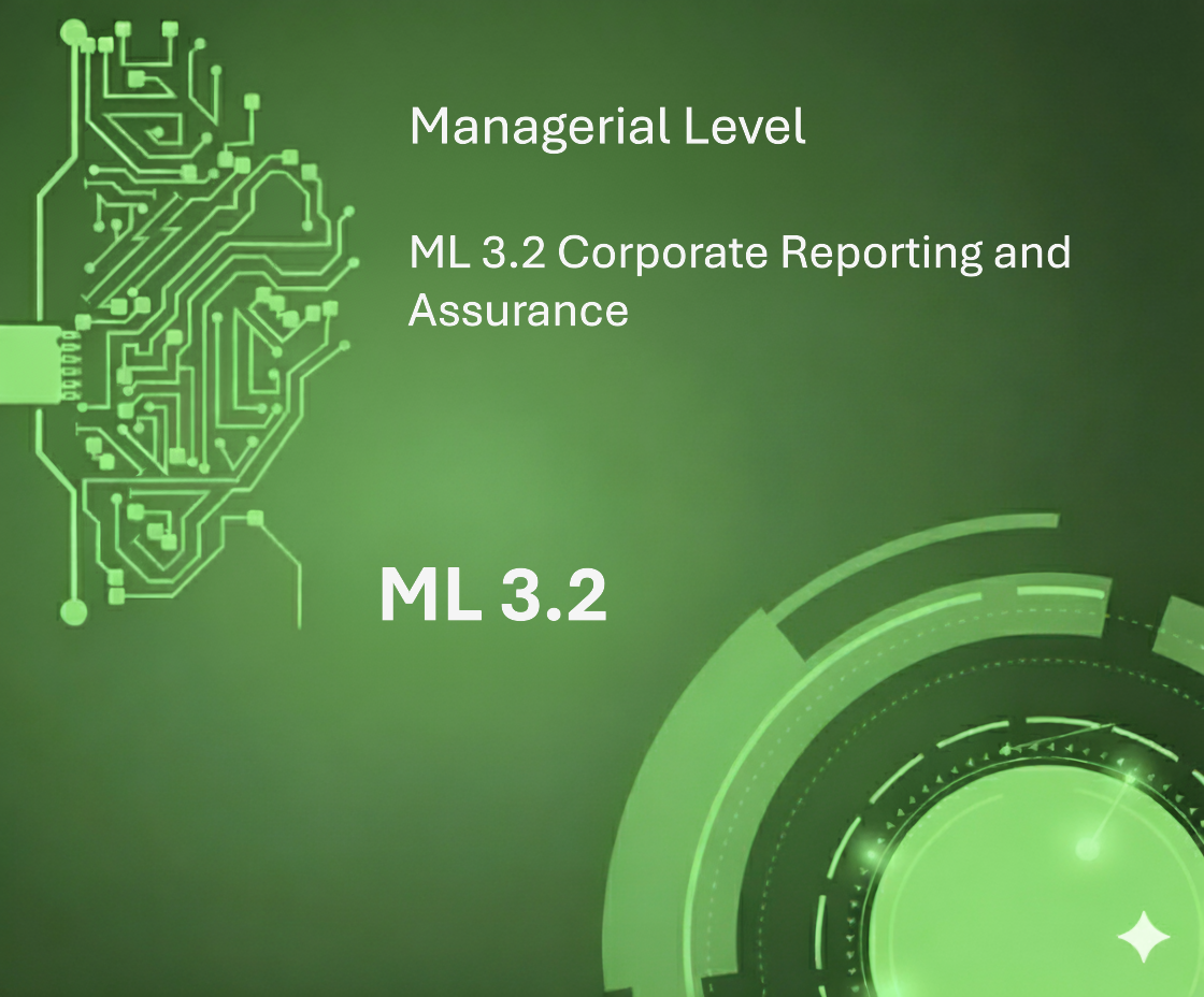 ML 3.2 Corporate Reporting and Assurance